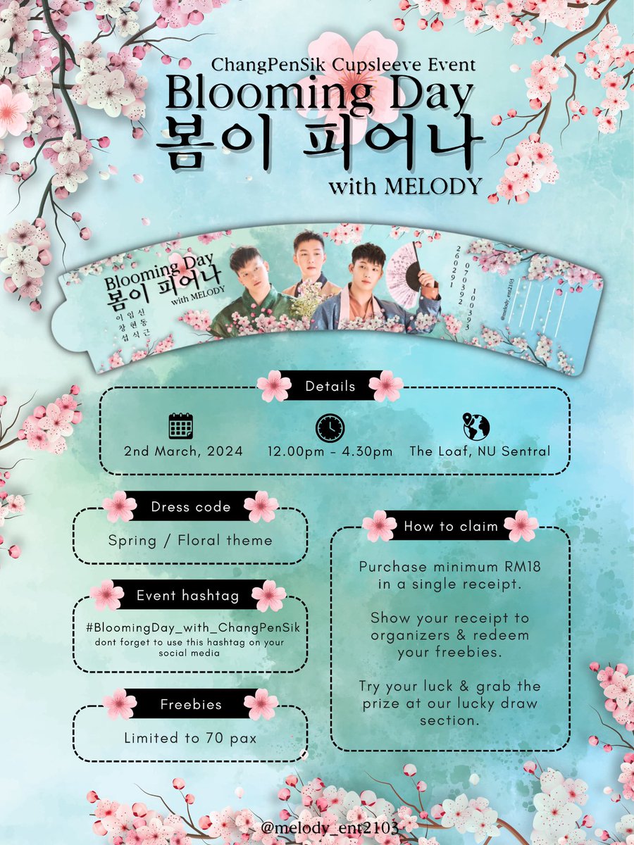 melody_ent2103's tweet photo. BLOOMING DAY WITH CHANGPENSIK

Reveal to you the details of ChangPenSik cupsleeve event and redemption kit 🌸 Purchase minimum RM 18 and you will get a lot of special freebies. See you on 2nd March 😍

p/s : We will open online redemption on 25th Feb. More info on this will be announced soon. 

#BloomingDay_with_ChangPenSik