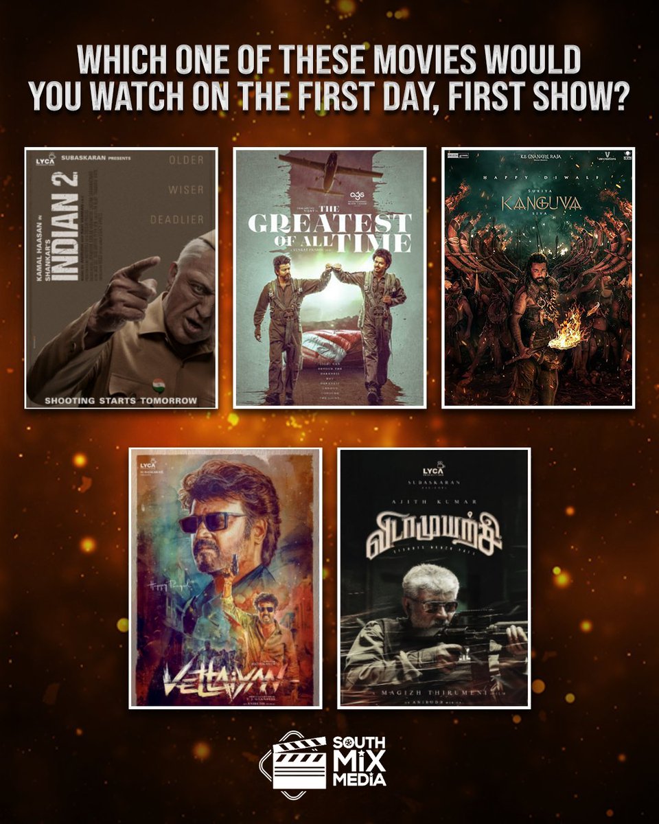 Which one of these movies would you watch on the first day , First show ?? #KamalHaasan #Indian2 #ThalapathyVijay #GOAT𓃵 #TheGreatestOfAllTime #Suriya #Kanguva #Rajinikanth𓃵 #Vettaiyan #AjithKumar #VidaaMuyarachi @ikamalhaasan @actorvijay @Suriya_offl @rajinikanth