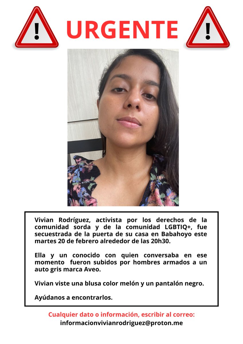 ⚠️ Urgente #AyúdanosAEncontrarla Vivían Rodríguez, activista por los derechos de la comunidad sorda y LGTBIQ+, fue secuestrada en la puerta de su casa en #Babahoyo ayer, 20 de febrero a las 20h30 @PoliciaEcuador @FiscaliaEcuador