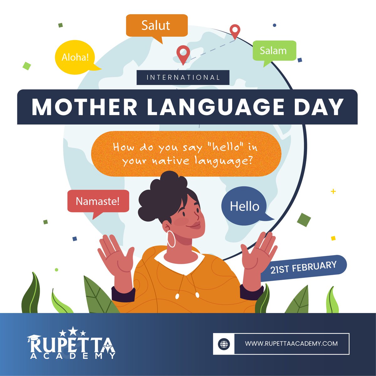 RupettaAcademy's tweet photo. Share the languages of your heart and culture. Join the fun by sharing how to say "hello" in our native tongues!

#MotherLanguageDay #Multilingualism #Education #Learning #rupettaacademy #rupettaacademykids #learning #learningneverstops #learnonline https://t.co/4xCkAlE23s