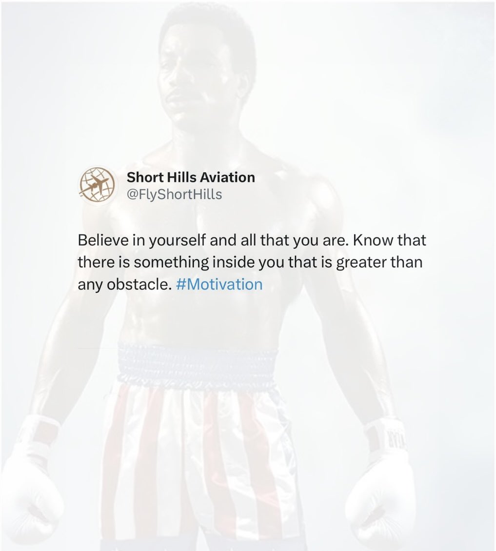 FlyShortHills's tweet photo. The power residing within ourselves is enduring and limitless. #FlyShortHillsAviation #CarlWeathers
.
.
#GreatnessIsAProcess !! ✈️
.
.
#ourplaneyourtimeyourway #selfcare #courage #kindness #hidethelikes #happiness #heart #motivation #mindset #nevergiveup #ApolloCreed https://t.co/E4bVQ9usFd