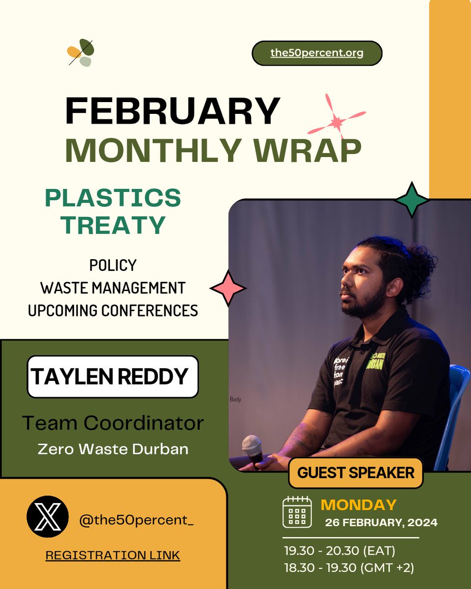 Join us on Feb 26 at 19:30 EAT for the @The50Percent_ #MonthlyWrap Twitter Space on #Plastics, #WasteManagement & upcoming confrences (#UNEA6 & #INC4) I'll be your host & I'll be joined by @reddytaylen from #ZeroWasteDurban as guest speaker. Let’s #BreakFreeFromPlastic together!