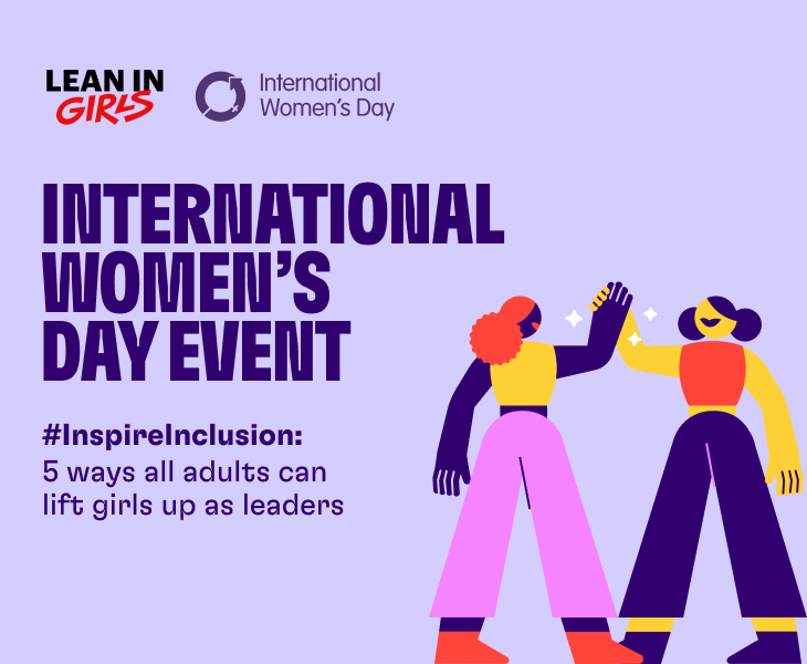 Ahead of International Women's Day, join #LeanInGirls for an insightful #IWD2024 #InspireInclusion virtual event on March 6 providing 5 ways adults can lift girls up as leaders 👉 bit.ly/LIGiwd24 #InternationalWomensDay #IWDevents #LeanIn #IWD #leanin #girls #leadership