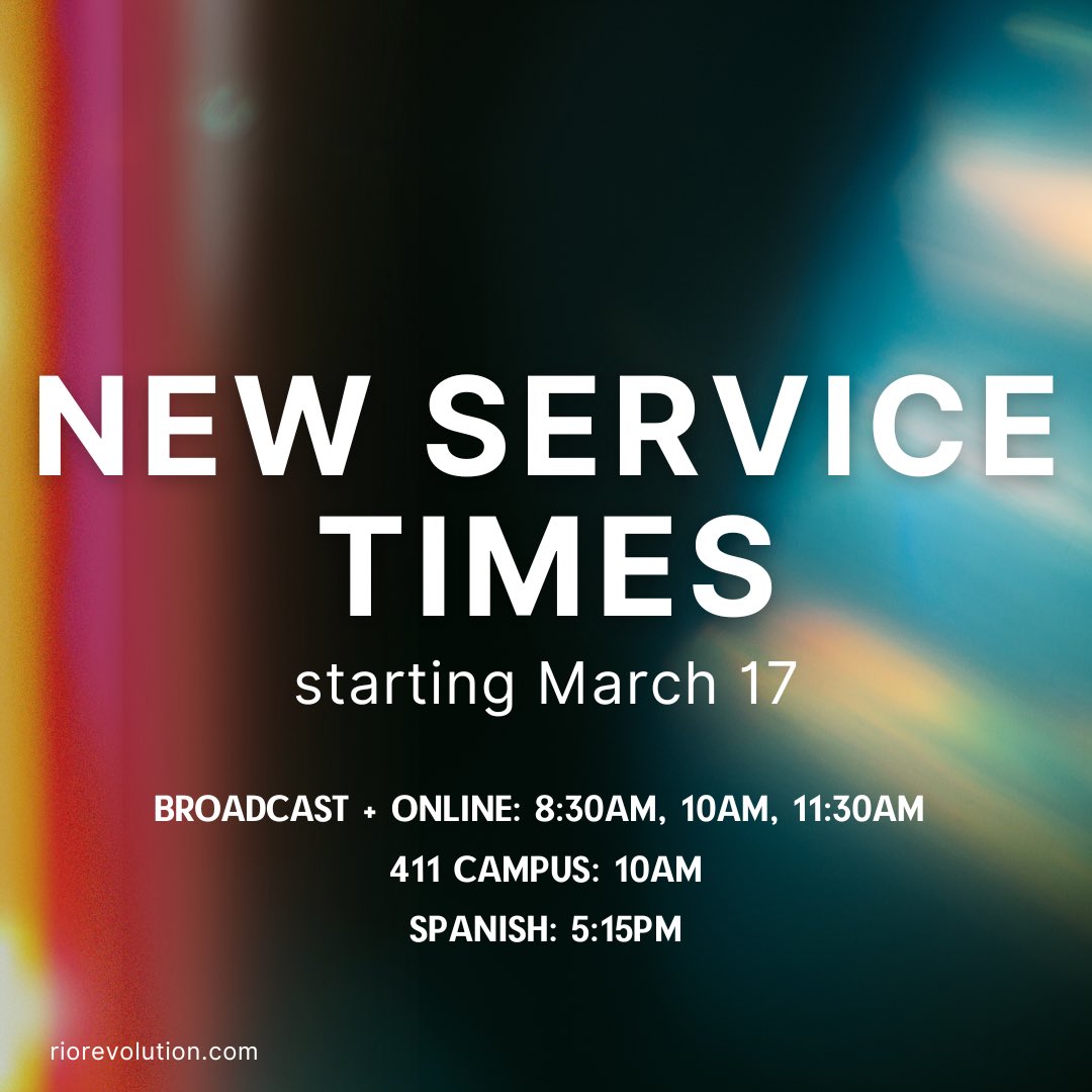 RIORevolution's tweet photo. Hey Revolution Church fam! 🌟 Starting March 17, 2024, we launch a third service at Broadcast Campus! Join for worship at 8:30am, 10am, 11:30am. 411 Campus shifts to 10am. Can't make it? Catch the live-stream. Let’s continue this faith journey together. 🙌✨ Details in bio ❤️ https://t.co/ZjDO68qy7E