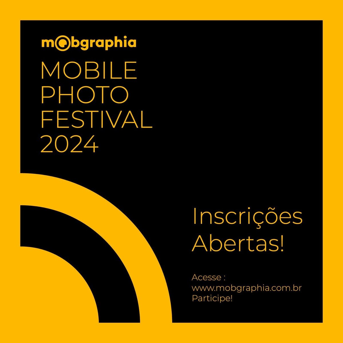 Atenção
Inscrições abertas para o Mobile Photo Festival 2024.
Inscreva suas melhores fotos.
Leia o regulamento em:
mobgraphia.com.br
#mobilephotography 
#mobgraphia 
#mobgrafia