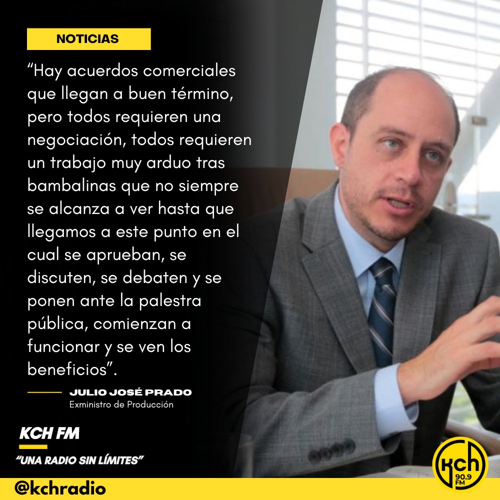 En entrevista con KCH FM Radio y KCH TV, dialogó el Econ. @pradojj, exministro de Producción y dialogó sobre el arduo trabajo que ha sido concretar acuerdos comerciales que beneficien al sector productivo de Ecuador Todos los detalles en kchcomunicacion.com