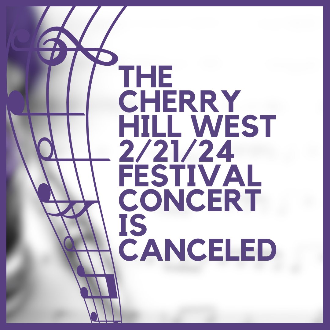 Due to unforeseen circumstances, tonight's (2/21/24) High School West Instrumental Festival Concert is canceled.
