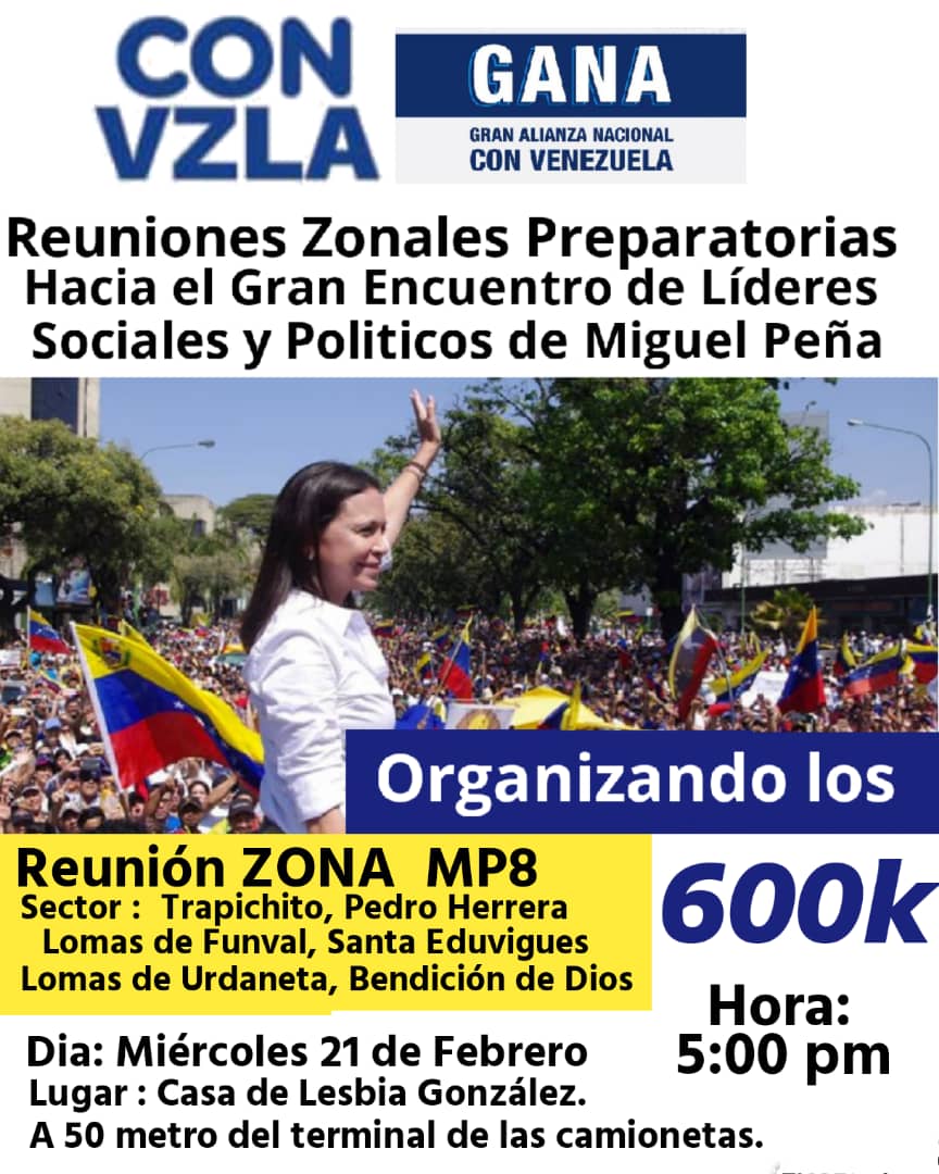 Este miércoles #21Febrero a las 5 pm reunión zonal Miguel Peña 8 en #Valencia, Carabobo preparando la conformación de los @ComanditosVzla rumbo a los #600k consolidando la estructura que garantizará la victoria de <a href="/MariaCorinaYA/">María Corina Machado</a> #ConVzla