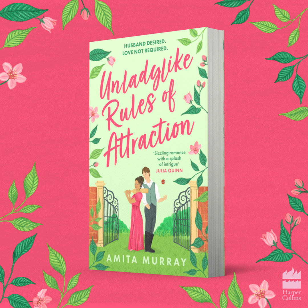 Husband desired. Love NOT required. You've met Lila, now it's time for Anya's story... We are THRILLED to be returning to Amita Murray's brilliantly sexy Georgian London for #UnladylikeRulesOfAttraction 🍃🏏 Available to pre-order now! @HarperFiction