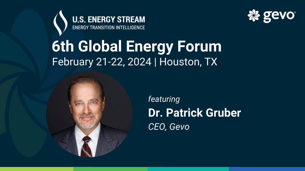 Gevo, Inc. (@gevo_inc) on Twitter photo CEO <a href="/PatrickGruber/">Patrick Gruber</a> will speak at <a href="/USEnergyStream/">U.S. Energy Stream</a>'s 6th Global Energy Forum this week to highlight the technological innovations Gevo is deploying. Our low-carbon #SAF provides an opportunity to support aviation’s decarbonization. usenergystream.com/forums/forums-… CEO <a href="/PatrickGruber/">Patrick Gruber</a> will speak at <a href="/USEnergyStream/">U.S. Energy Stream</a>'s 6th Global Energy Forum this week to highlight the technological innovations Gevo is deploying. Our low-carbon #SAF provides an opportunity to support aviation’s decarbonization. usenergystream.com/forums/forums-…