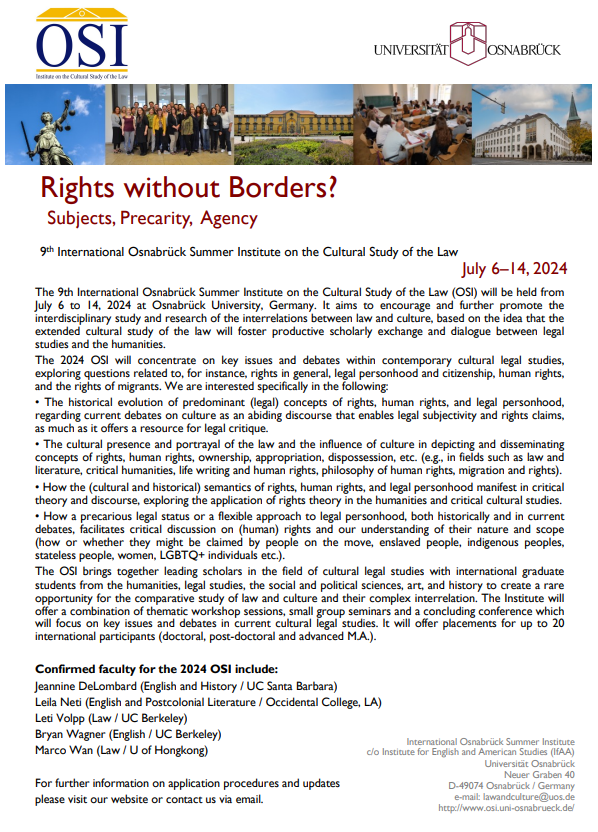 We are happy to announce that the 9th International Osnabrück Summer Institute (OSI) on the Cultural Study of the Law will be held from Juli 06 to 14, 2024 at Osnabrück University! Applications are now open ✉️
Check out our homepage to find out more: osi.uni-osnabrueck.de