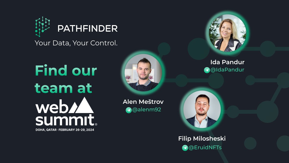🚀Ready to dive deep into decentralized file sharing and email at @websummitqatar?

Meet our team and explore the benefits of Pathfinder:
💼<a href="/AlenMestrov/">Alen Mestrov</a>
🤝<a href="/IdaPandur/">Ida Pandur</a>
📈<a href="/FMilosheski/">Filip Milosheski</a>
Let's connect and showcase how your data, can remain truly yours🔐

#WebSummitQatar #startup