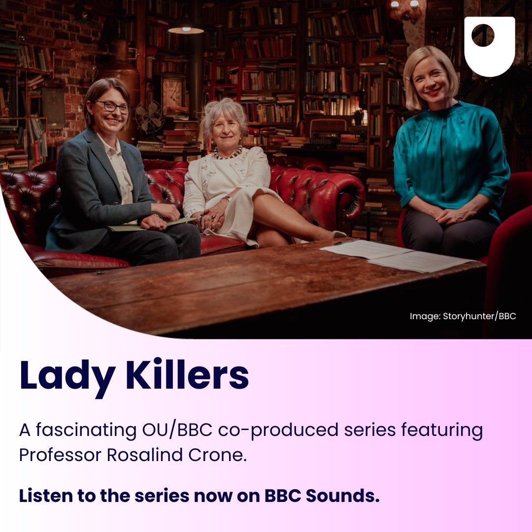 The incredibly popular OU/BBC co-produced podcast series 'Lady Killers' is back for a third series, and again features @Lucy_Worsley and the expertise of OU Professor @rosalindcrone, as they investigate some of history's most notorious females. Available now on BBC Sounds.