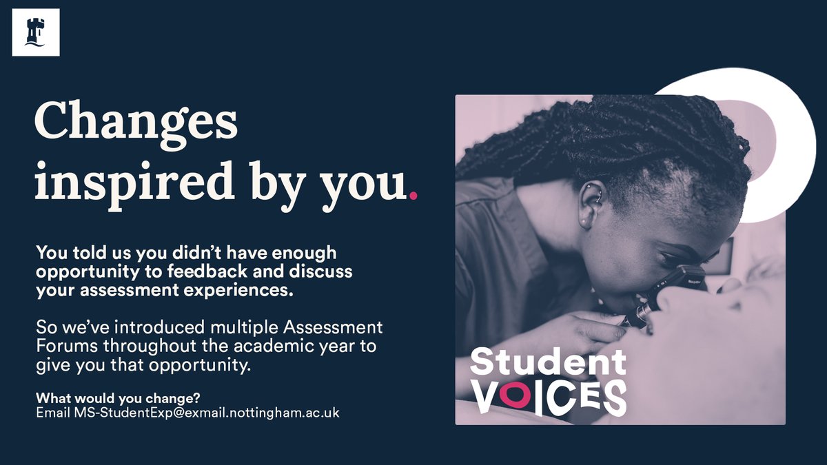 You told us you didn't have enough opportunity to feedback and discuss your assessment experiences. So we've introduced Assessment forums throughout the academic year to give you that opportunity. #WeAreUoN #WeAreMedicine #ChangesInspiredByYou