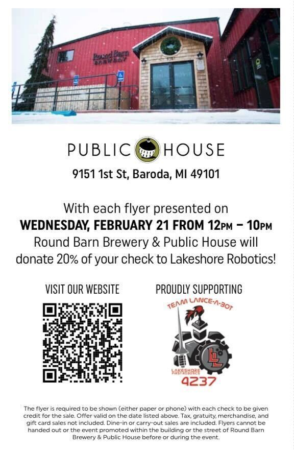 The Public House in Baroda is sponsoring the High School Robotics Team with a Give Back Night TODAY from Noon -10:00 pm.  20% of your bill will be donated back to the team. You must show the flyer to your server.  Stay out of the kitchen tonight for a good cause!