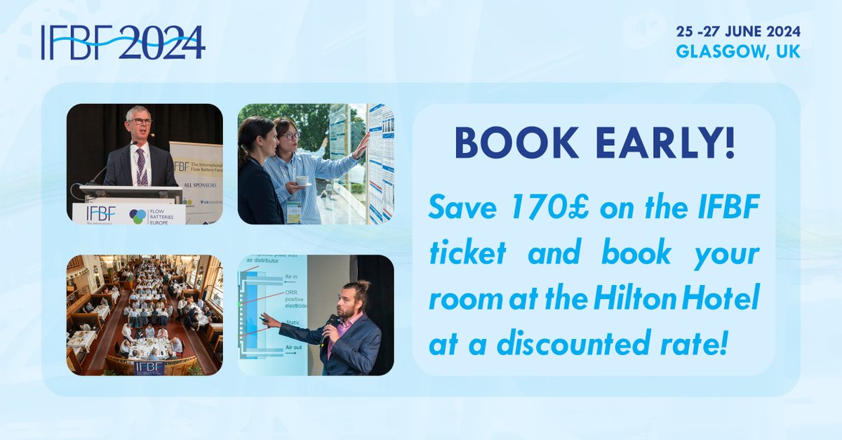 🗓️ Are you planning to join us in Glasgow 🇬🇧 next June to talk #FlowBatteries? 🎟️ Book an #IFBF24 ticket early and save 170£ on the original price + the opportunity to book a room at a special rate at the Hilton Hotel. Tickets 👉 accelevents.com/e/internationa…