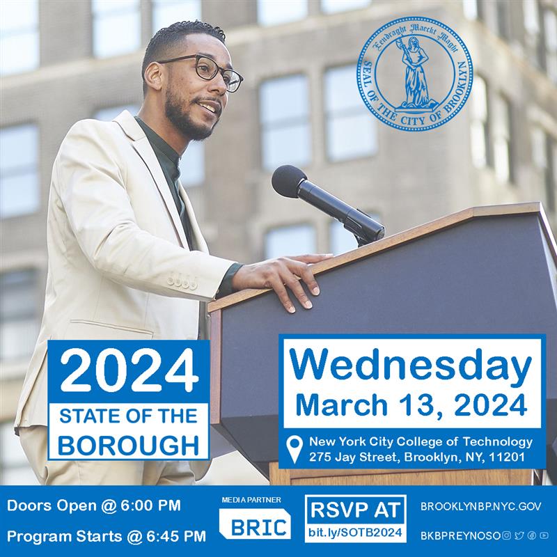 ICYMI: My annual State of the Borough Address has been rescheduled to March 13th at CUNY City Tech! Special thanks to our media partner @BRICbrooklyn. RSVP at bit.ly/SOTB2024.