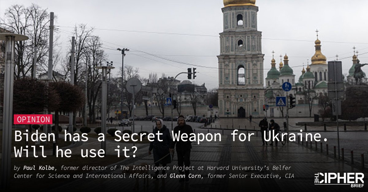 thecipherbrief's tweet image. OPINION -- Former Senior @CIA  Intelligence Officers Paul Kolbe and Glenn Corn write in today's #CipherBrief that "Amidst the ongoing debate in Congress over additional U.S. assistance to #Ukraine, there is a way for President Biden to eliminate a significant obstacle to