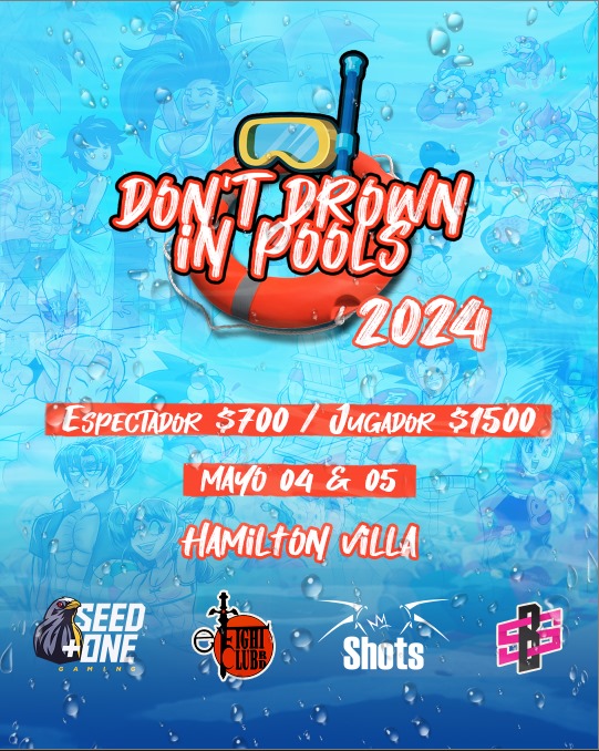 ezra_tl's tweet photo. Vuelve Don't Drown in Pools!!! Esta ves de dos dias de puros juegos como Mortal Kombat 1, Street Fighter 6, Smash Ultimate, Mario Kart 8 deluxe, Dragon Ball Fighterz, Smash Melee, Tekken 8 y posiblemente Rivals 2!!!

Contamos con su apoyo e inscribete!

https://t.co/T6ltm4DRea https://t.co/7hT0biV1Ew