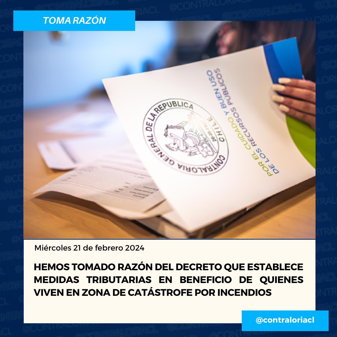 Contraloriacl's tweet image. 🔴Hemos tomado razón del decreto N° 71 de 2024, del Ministerio de Hacienda, que establece múltiples medidas de carácter tributario para beneficiar directamente a quienes viven en las zonas afectadas por la catástrofe por incendios forestales, ocurridos a comienzos de febrero.…