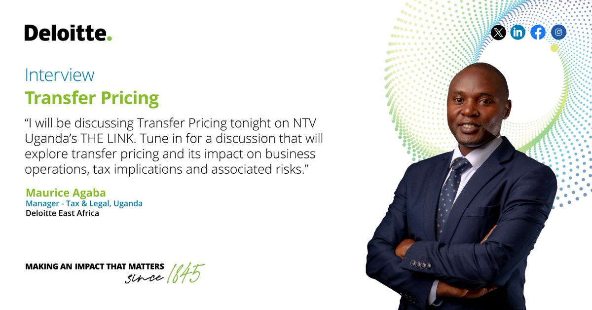 Tonight, on NTV Uganda's #THELINK, Maurice Agaba - Manager, Tax & Legal will discuss #TransferPricing. Tune in for a discussion that will explore transfer pricing and its impact on business operations, tax implications and associated risks.