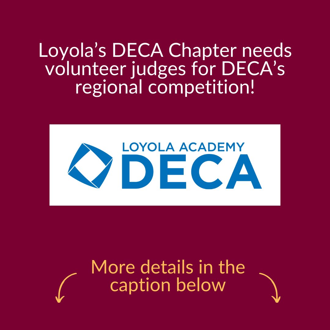 Loyola Academy Alumni Network (@laalumninetwork) on Twitter photo Loyola’s DECA chapter is looking for volunteer judges at DECA’s state competition on Friday, March 1, from 7:30 a.m. to 4:00 p.m. at the Hyatt Rosemont.
Interested? Contact DECA Moderator Nicole Roman at nroman@loy.org. Loyola’s DECA chapter is looking for volunteer judges at DECA’s state competition on Friday, March 1, from 7:30 a.m. to 4:00 p.m. at the Hyatt Rosemont.
Interested? Contact DECA Moderator Nicole Roman at nroman@loy.org.