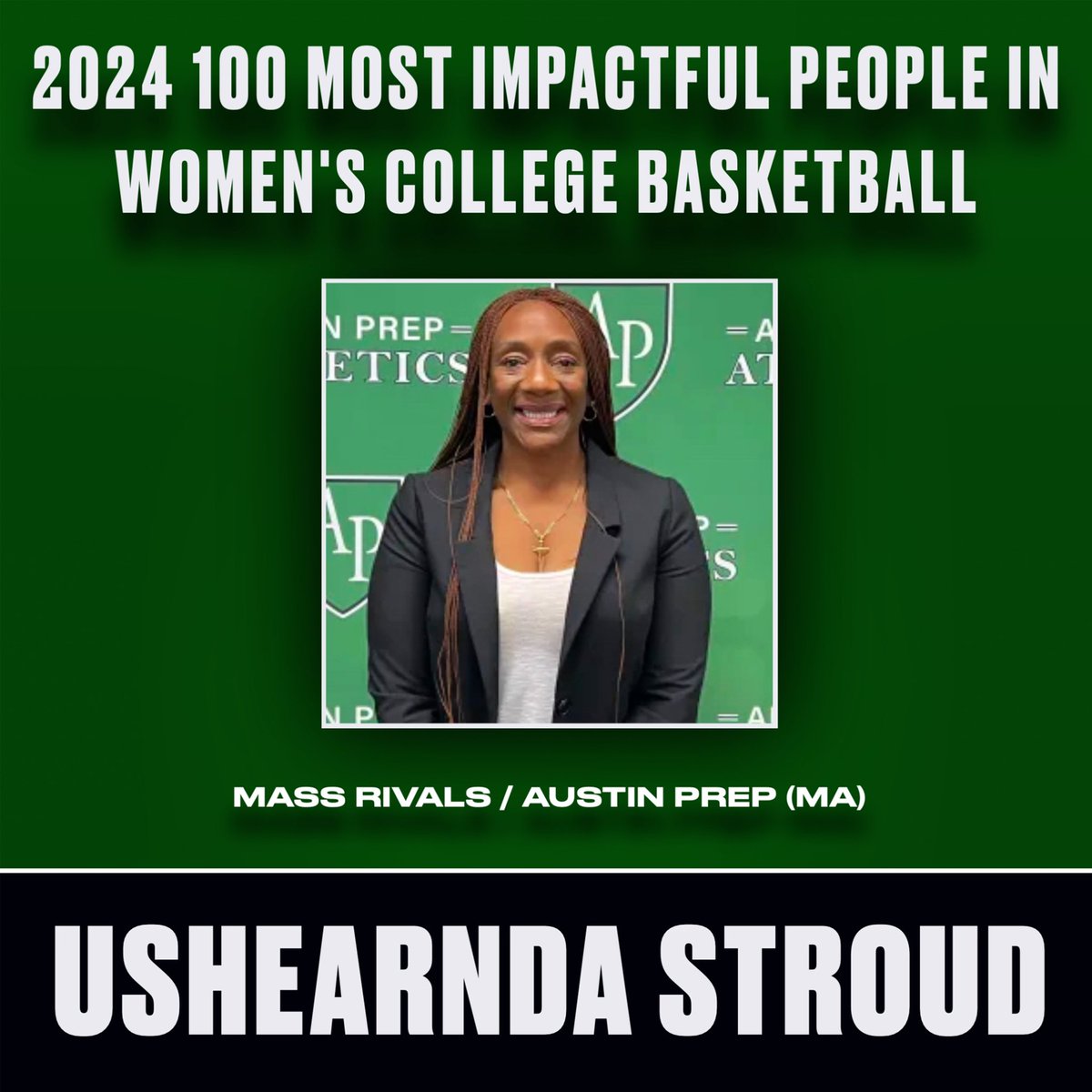 Congratulations to Coach Ushearnda Stroud of Mass Rivals and @AustinPrepGHoop on being named to the 2024 100 Most Impactful People in Women’s College Basketball! #unitas @IAMCoachU1