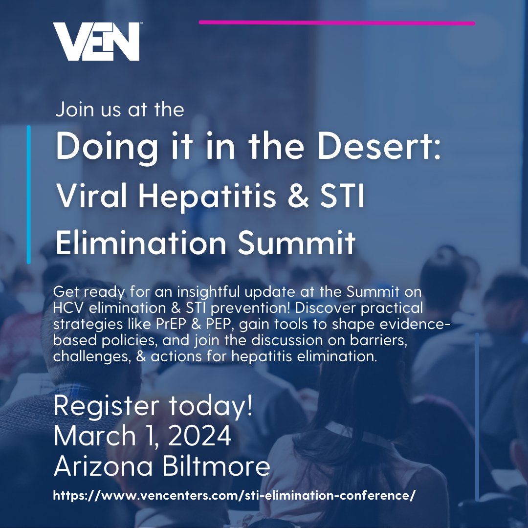 Join us at the Doing it in the Desert: Viral Hepatitis and STI Elimination Summit on March 1 at the Arizona Biltmore! For a limited time, early bird registration allows attendees to register at no cost. Sign up today! vencenters.com/sti-eliminatio…