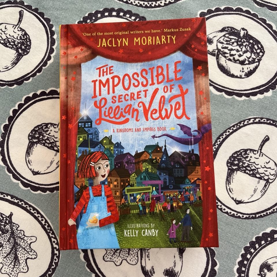 For a magical MG read, look no further than THE IMPOSSIBLE SECRET OF LILLIAN VELVET by <a href="/jaclynmoriarty/">Jaclyn Moriarty</a>, illustrated by <a href="/kelcanby/">Kelly Canby</a>. It features a 10 y.o. girl, a pickle jar full of gold coins, time travel &amp; the incredible worlds of Kingdoms and Empires. Review by GG on our website.
