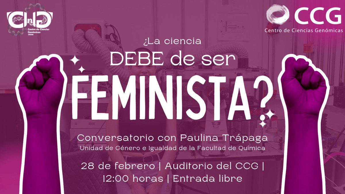 La Comisión Interna de Igualdad de Género del CCG les invita: ¿La ciencia DEBE de ser feminista? En medio del furor reivindicativo de las luchas feministas que agitan al mundo entero, cabe hacernos esta pregunta. La cita es el próximo miércoles 28 de febrero a las 12:00 horas.