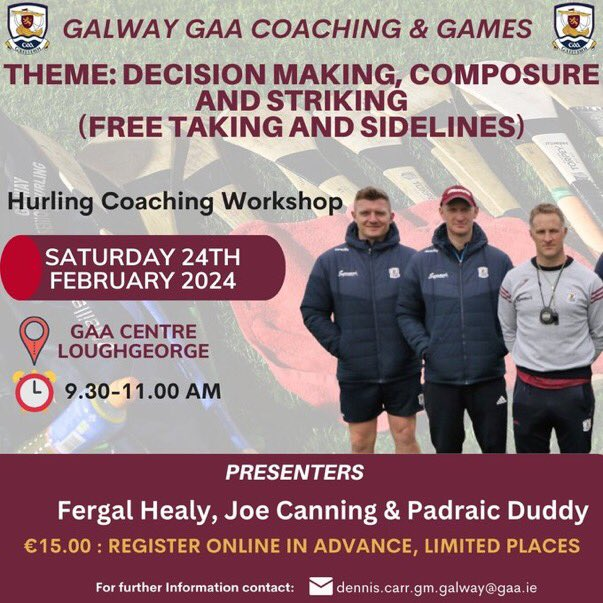 🚨Hurling Coaching Workshop🚨 📕Decision Making, Composure and Striking (Free Taking and Sidelines) 🗣️Fergal Healy, Joe Canning & Patrick Duddy 🗓️Saturday February 24th 📍Loughgeorge 🕰️9.30am to 11am Cost:€15 To book click link 👇 universe.com/events/galwayg…