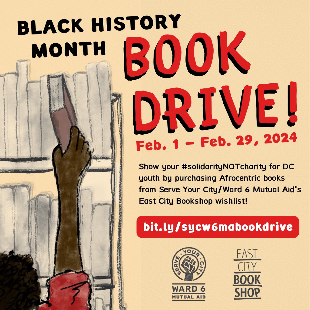 📚 Just bought books from @ServeYourCityDC/#Ward6MutualAid’s @eastcitybooks wishlist!

‼️ This #BlackHistoryMonth, show YOUR #solidarityNOTcharity for K-12 youth in #DC ➡️ by purchasing Afrocentric books TODAY from SYC/#W6MA’s @eastcitybooks wishlist: bit.ly/sycw6mabookdri…. 📖