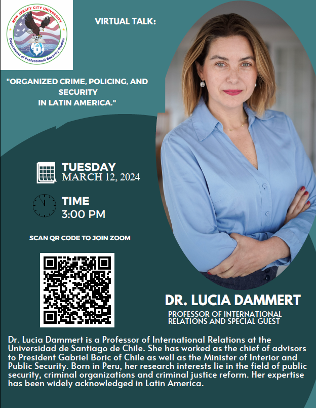NJCU_NSS's tweet photo. Mark Your Calendar! You are not going to want to miss this informative talk from Dr. Dammert on Organized Crime, Policing and Security in Latin America. #WomenInTech #CyberSecurity #CyberAwareness #CyberTips #Crime #SnoozeYouLose #Informative #NJCU #DrJonathanRosen https://t.co/X83caNSZg7