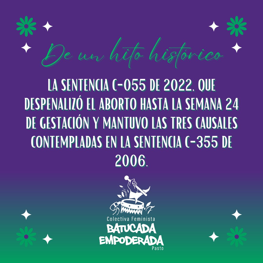 BatucadaEpasto's tweet photo. Hoy celebramos dos años de un hito histórico. La Sentencia C-055 de 2022 despenalizó el aborto hasta la semana 24 💚💚💚
Nuestra lucha continúa firme ✊🏼✊🏽✊🏾

¡Ninguna decisión sobre nosotras sin nosotras! 👩🏻👩🏾👩🏽💜

#sentenciacausajusta #sentenciac055de2022 #abortolibre #Colombia https://t.co/Z6VnZXEyMQ