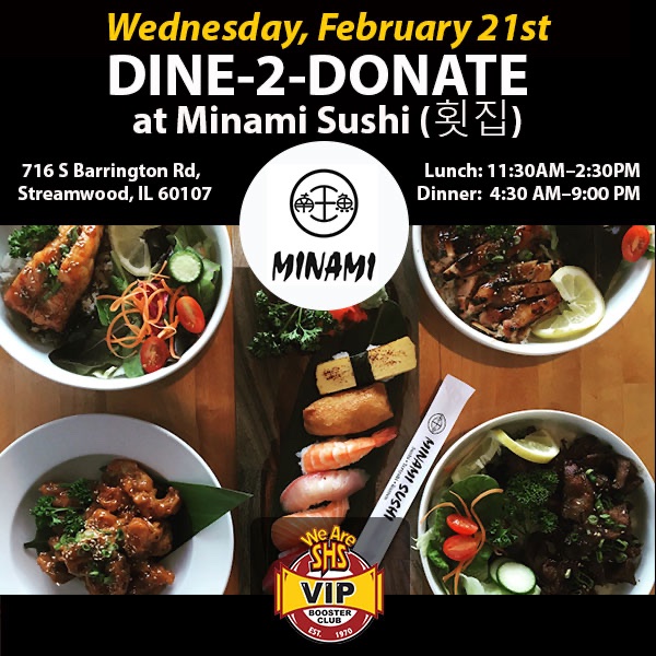 This Wednesday evening, 2/21! When you order from Minami Sushi (dine-in or carry-out) 20% of your pre-tax check total will be donated back to the SHS VIP Booster Club! Simply mention you're supporting our fundraiser/show flyer when ordering.