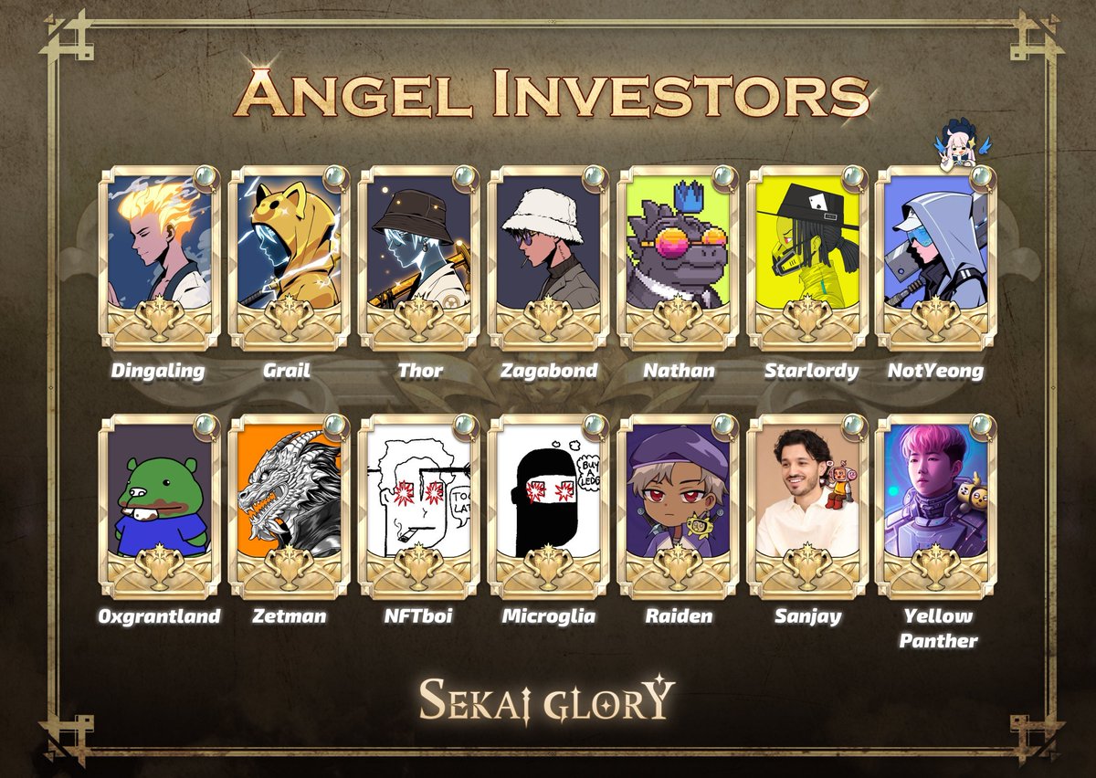 SEKAI GLORY is proud to have the support of our angel investors.

Together, we strive to push the boundaries of what is possible in the realms of anime, gaming, and Web3.  

Our angels include <a href="/dingalingts/">dingaling</a>, <a href="/graildoteth/">Grail.eth</a>, <a href="/SamuraiSpirit88/">Thor⛩</a>, @ZAGABOND co-founder of <a href="/Azuki/">Azuki</a>, <a href="/ohDotss/">Nathan</a>