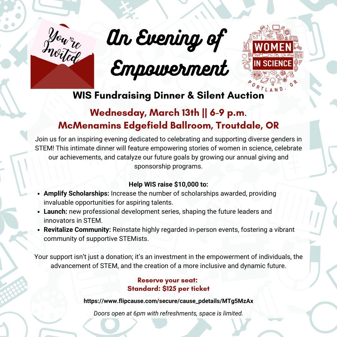 Join us on March 13, 6-9 pm at McMenamins Edgefield Ballroom for An Evening of Empowerment with WIS PDX! Help us raise $10,000 to grow scholarships, launch a new series, and revitalize our community. Reserve your seat for $125: [buff.ly/49gLWK1] #WISPDX #STEMEmpowerment