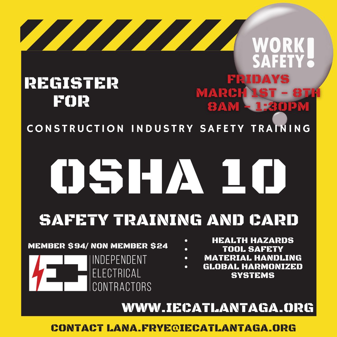 Register for OSHA 10 Safety Training today! Class starts March 1st!iecatlantaga.org/.../march-1st-…