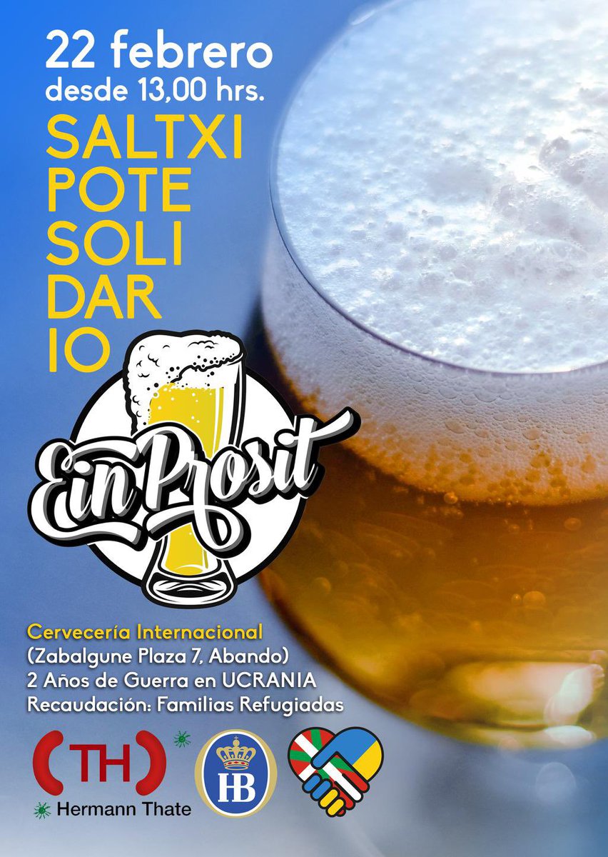 Hermanos_Thate's tweet photo. Se acerca el 2° aniversario del inicio de la guerra en Ucrania.

Queremos tomar un respiro: animar y apoyar a las familias de nuestra comunidad💪❤️🇺🇦

SALTXIPOTE SOLIDARIO 
Jueves 22 de Febrero, desde las 13:00 hrs. os esperamos en EIN PROSIT 🇺🇦💪🍻 Plaza del Ensanche.

#bilbao🇺🇦 https://t.co/jzk36RDgMT