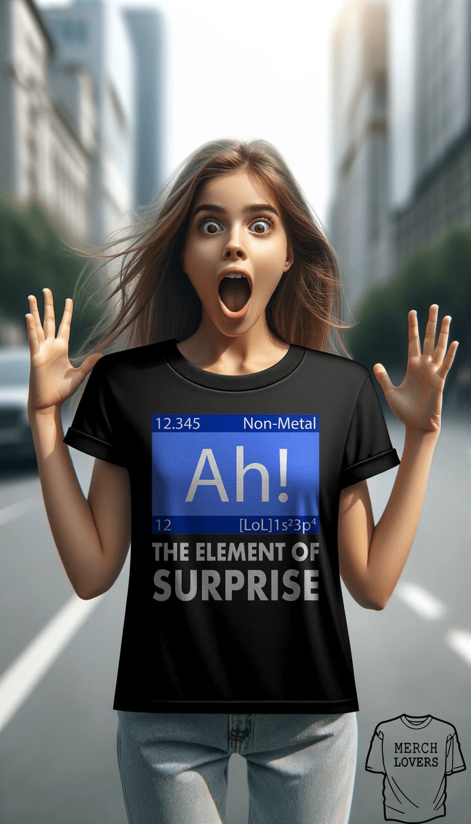 Ah The Element of Surprise Funny Periodic Table T-Shirt

#ahtheelementofsurprise #elementofsurprise #theelementofsurprise #periodictable #aff #sciencehumor #chemistrypuns #funny #nerds

redbubble.com/i/t-shirt/Ah-T…

teepublic.com/t-shirt/577478…

amzn.to/42Mj6yA