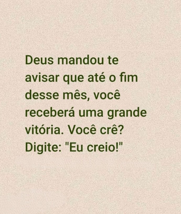 Digite: eu creio!!  🙏❤️