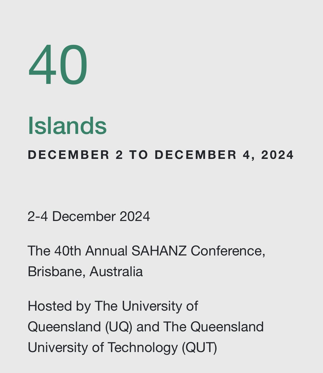 🚨CFP ALERT: @SAHANZ4 celebrates its 40th anniversary with its 40th conference, ISLANDS, this year #SAHANZ2024, organised by @UQ_News @UQArchitecture_ and @QUT . Read the entire call here: sahanz.net/events/islands/ I can’t wait to go back to BNE.