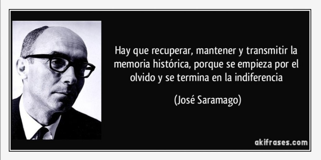 "Hay que recuperar, mantener y transmitir la memoria histórica, porque se empieza por el olvido y se termina en la indiferencia"
              José Saramago
#RepúblicaSinBorbones