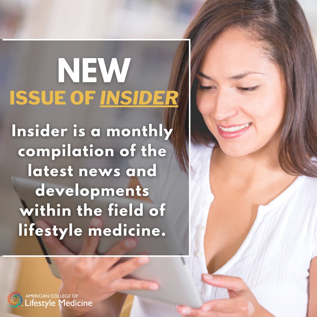 ACLifeMed's tweet photo. The February 2024 issue of the Lifestyle Medicine Insider is live!
Insider is an easy way to share the power of lifestyle medicine with colleagues, friends, and family.
Visit this link to access this month's issue: https://t.co/8J26m3dEms https://t.co/LNvI4xo7qE