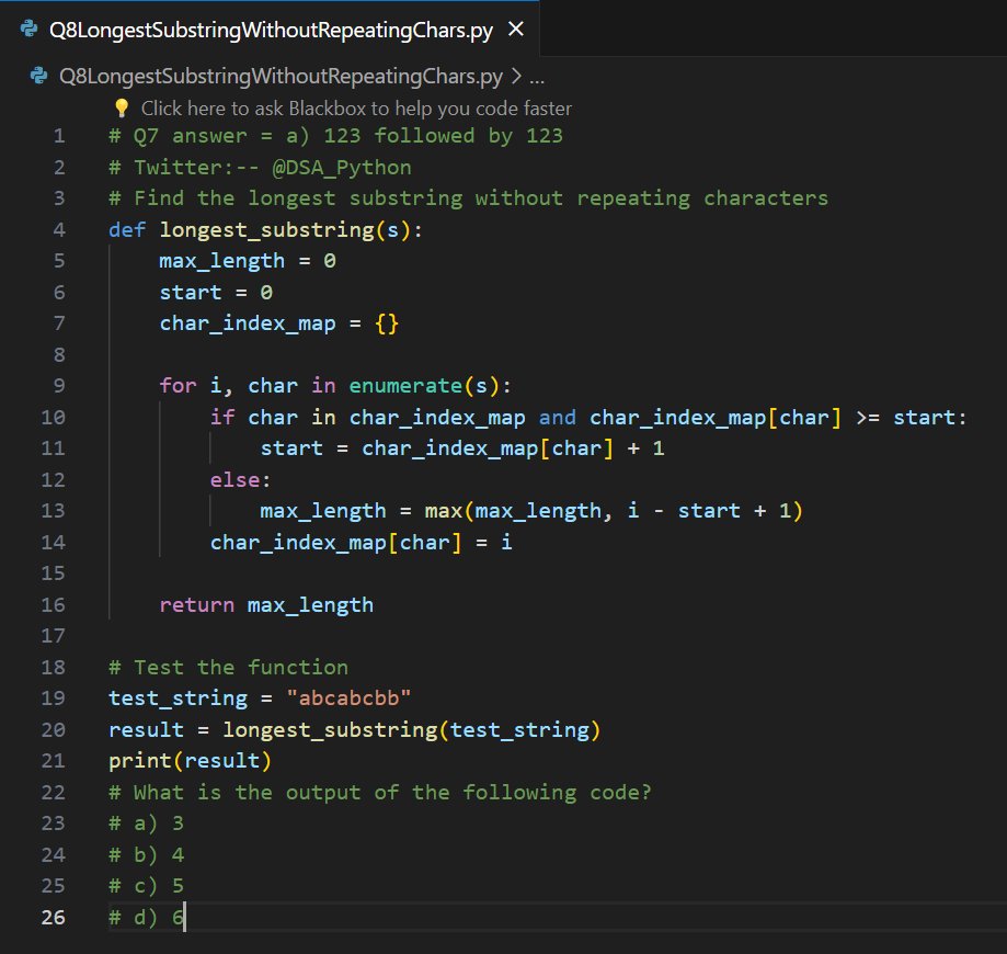 DSA_Python's tweet image. 🚀 Day 8 of #100DaysOfDSAChallenge! Today's topic: Arrays and Strings. Let's tackle a substring problem:  📝Question: #LongestSubstringWithoutRepeatingChars
#DSA #Arrays #Strings #Python #CodingChallenge #Programming #Algorithm #DataStructures #TechTrends #LearnToCode