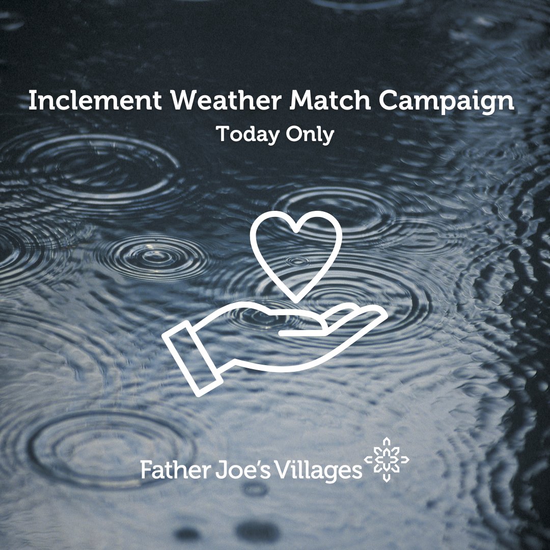 🌧️ Winter storms persist in San Diego, posing significant challenges for our neighbors in need. Thanks to the generosity of Lex and Katie Williman, all donations to Father Joe's Villages will be matched up to $40,000 today, February 21st! Donate now: fatherjoes.link/IWS-Campaign