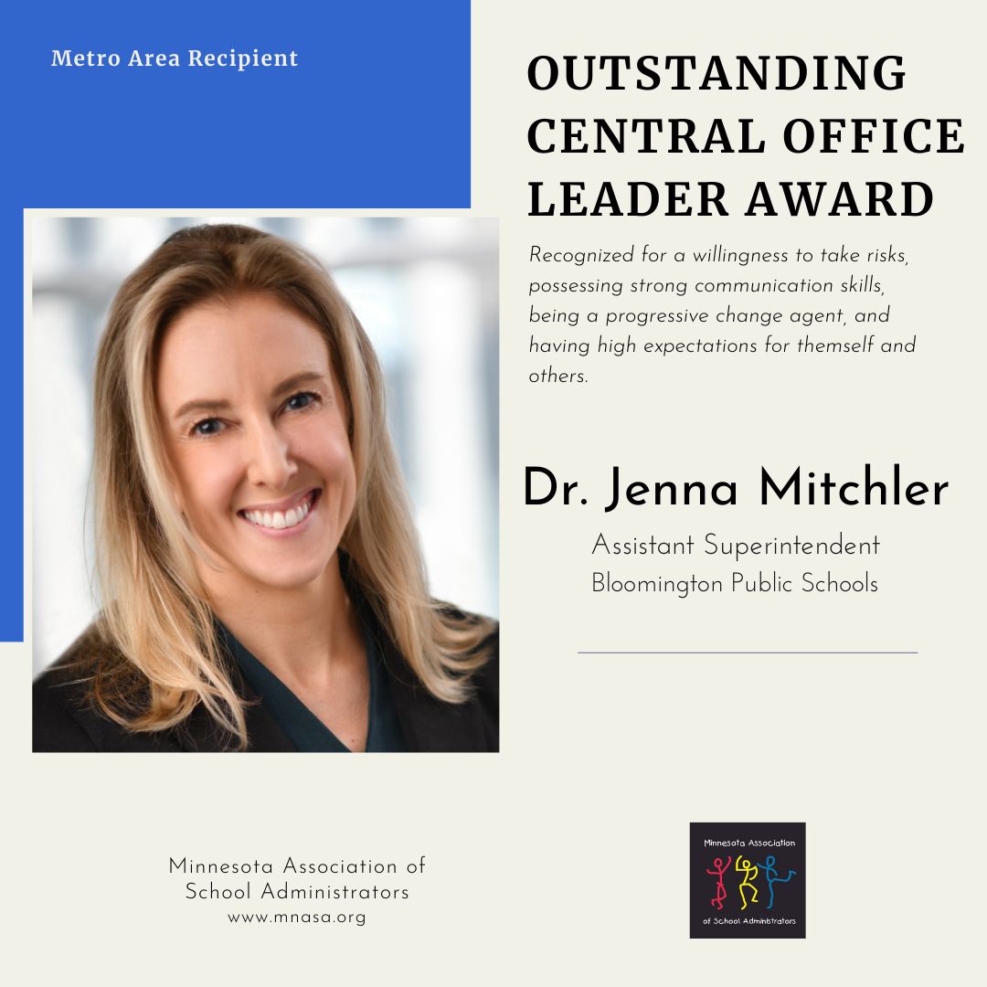 🎉 Congratulations to Dr. Jenna Mitchler (@JGMitchler), Assistant Superintendent for @bps271! Dr. Mitchler is a recipient of the Outstanding Central Office Leader Award. This award is recognized at the MASA/MASE Spring Conference, March 14-15. #mnMASA
