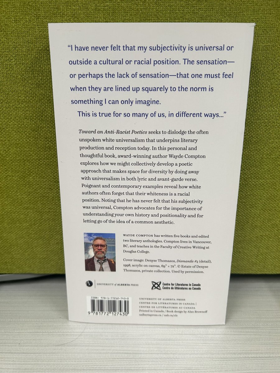 New by @WaydeCompton: Toward an Anti-Racist Poetics. Based on his 2023 @CLCUAlberta Kreisel Lecture. Congratulations on a wonderful and enriching book! Cover art by Denyse Thomasos.