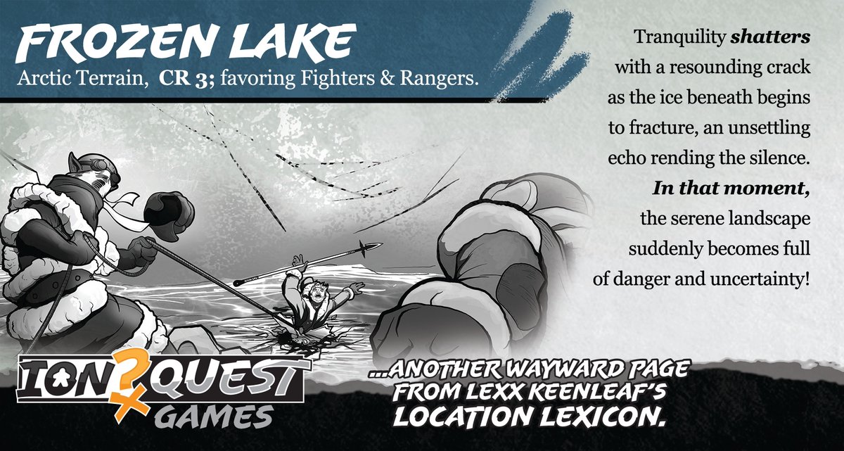 The PCs creep slowly out across the flat, icy waste. They freeze - not from the snow and sleet, but from a single sound. It’s the sound of cracking ice, and it’s coming from below them!

Check out the latest from the Location Lexicon on our fan supported page!

#TTRPGs