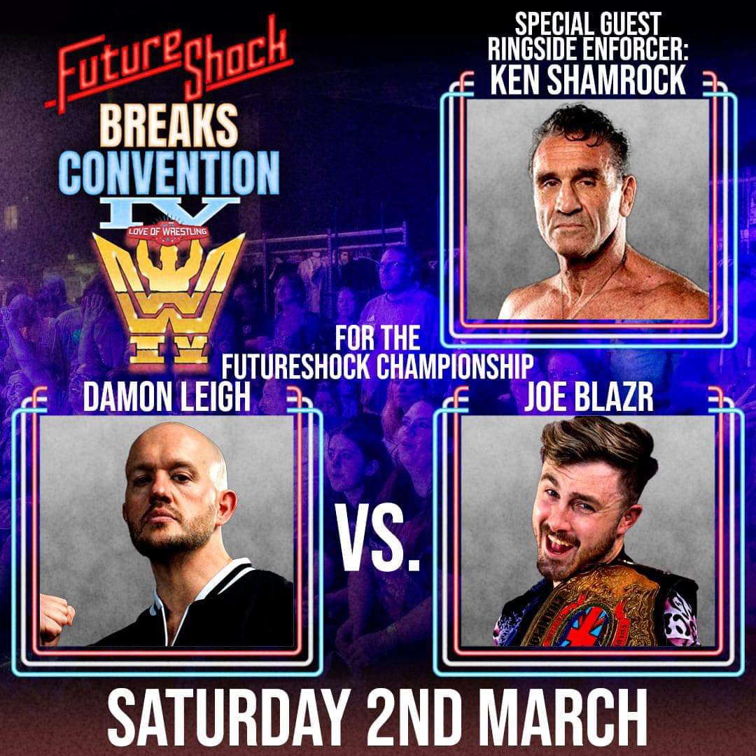 March 2nd @FutureShockWres/@ftlowrestling at @BowlersMcr in Manchester 

Futureshock Championship - Special Guest Ringside Enforcer @ShamrockKen 
@JoeBlazr v @DamonLeigh